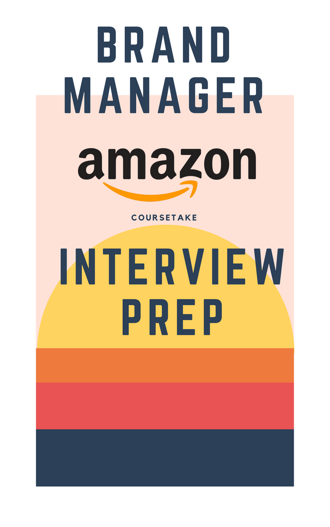 Amazon Brand Manager Interview Preparation Study Guide