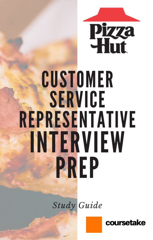 Ace your Customer Service Representative interview at Pizza