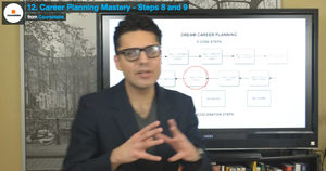 12. Career Planning Mastery - Steps 8 and 9