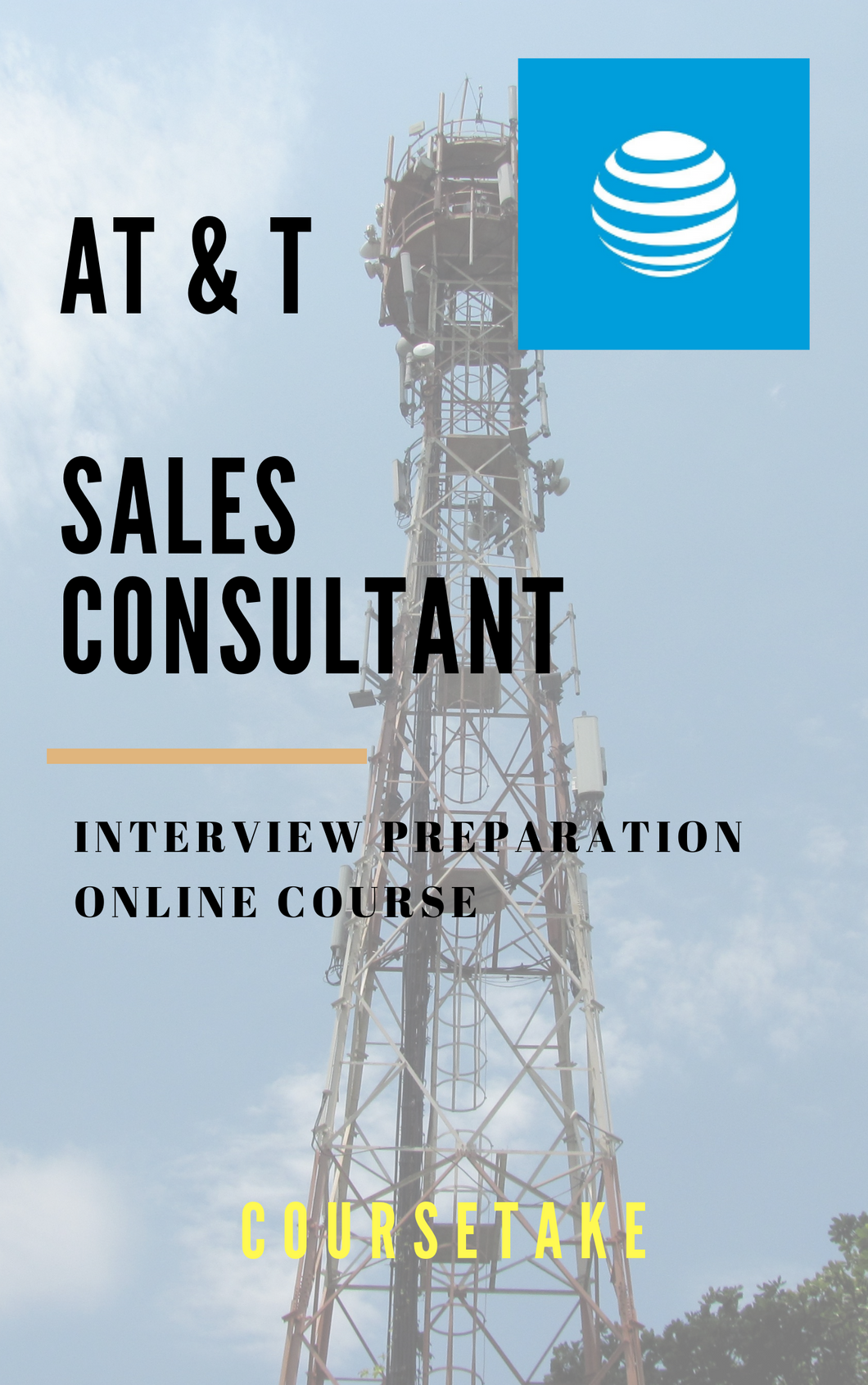 AT&T Sales Consultant Interview Preparation Course (with Workbook)