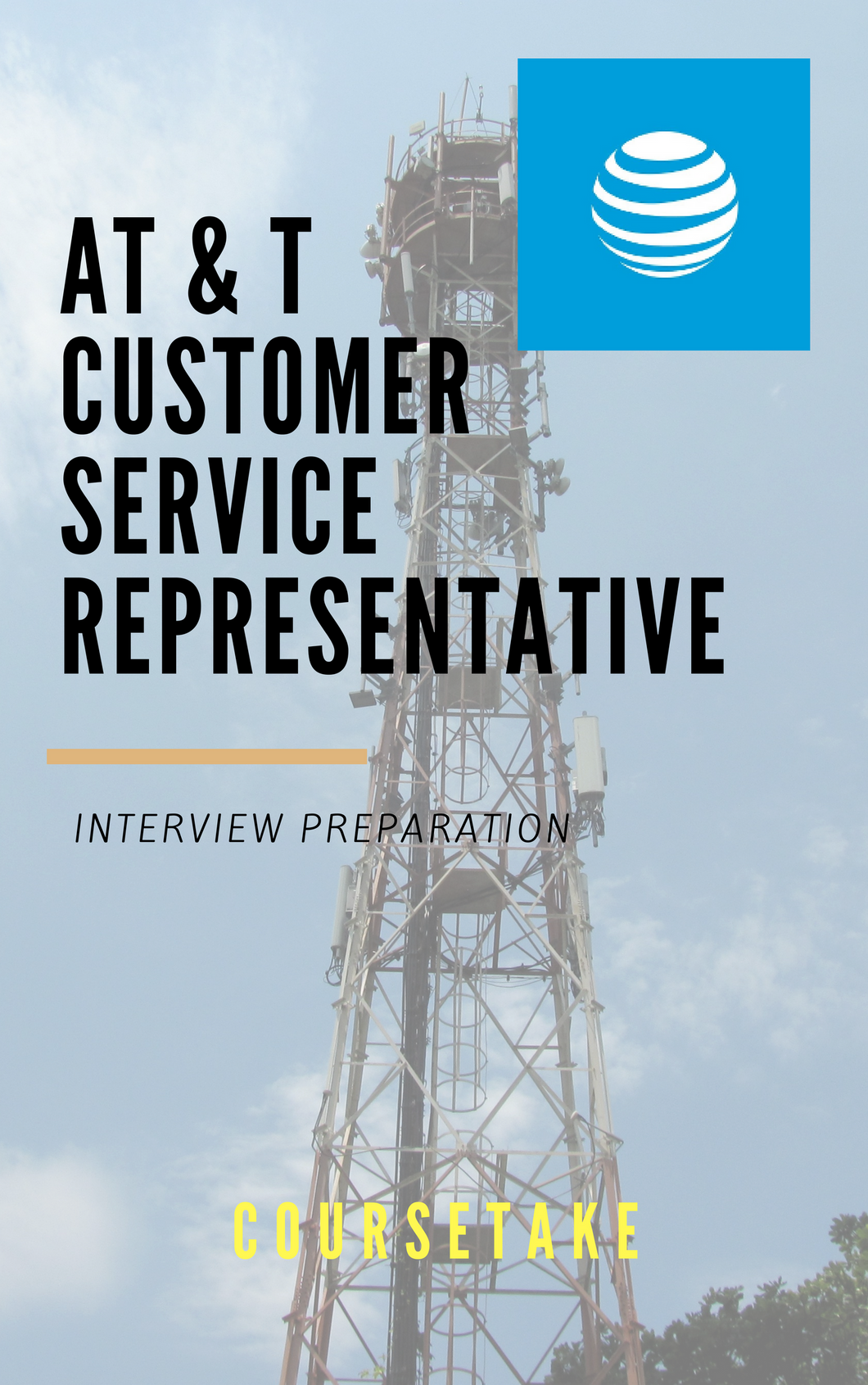 AT&T Customer Service Representative Interview Preparation Study Guide