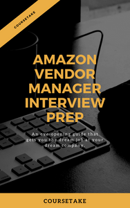Amazon Vendor Manager Interview Preparation Study Guide