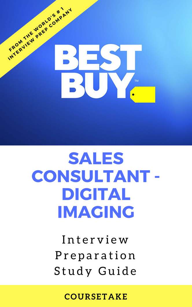Best Buy Sales Consultant - Digital Imaging Interview Preparation Study Guide