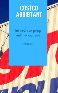 Costco Assistant Interview Preparation Online Course