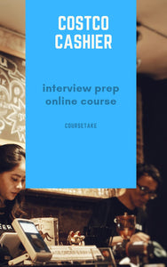 Costco Cashier Interview Preparation Online Course
