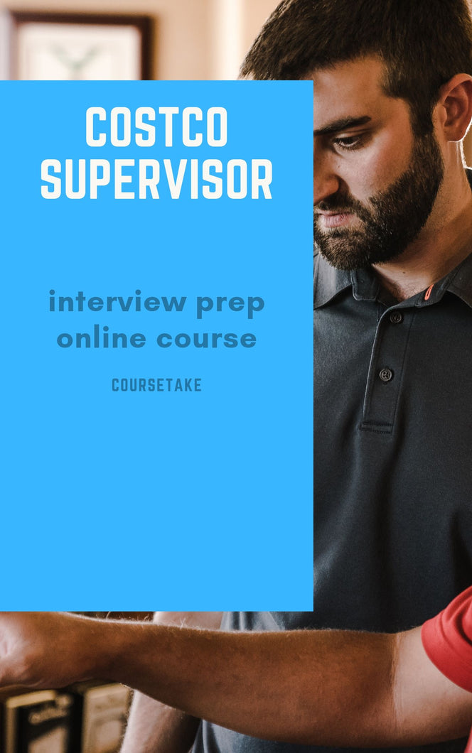 Costco Supervisor Interview Preparation Online Course