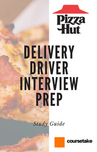 Pizza Hut Delivery Driver Interview Preparation Study Guide