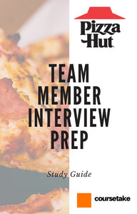 Pizza Hut Team Member Interview Preparation Study Guide