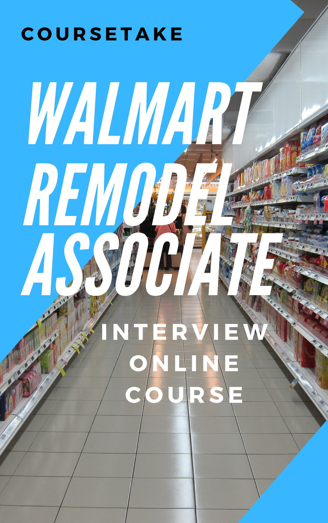 Walmart Remodel Associate Interview Preparation Online Course