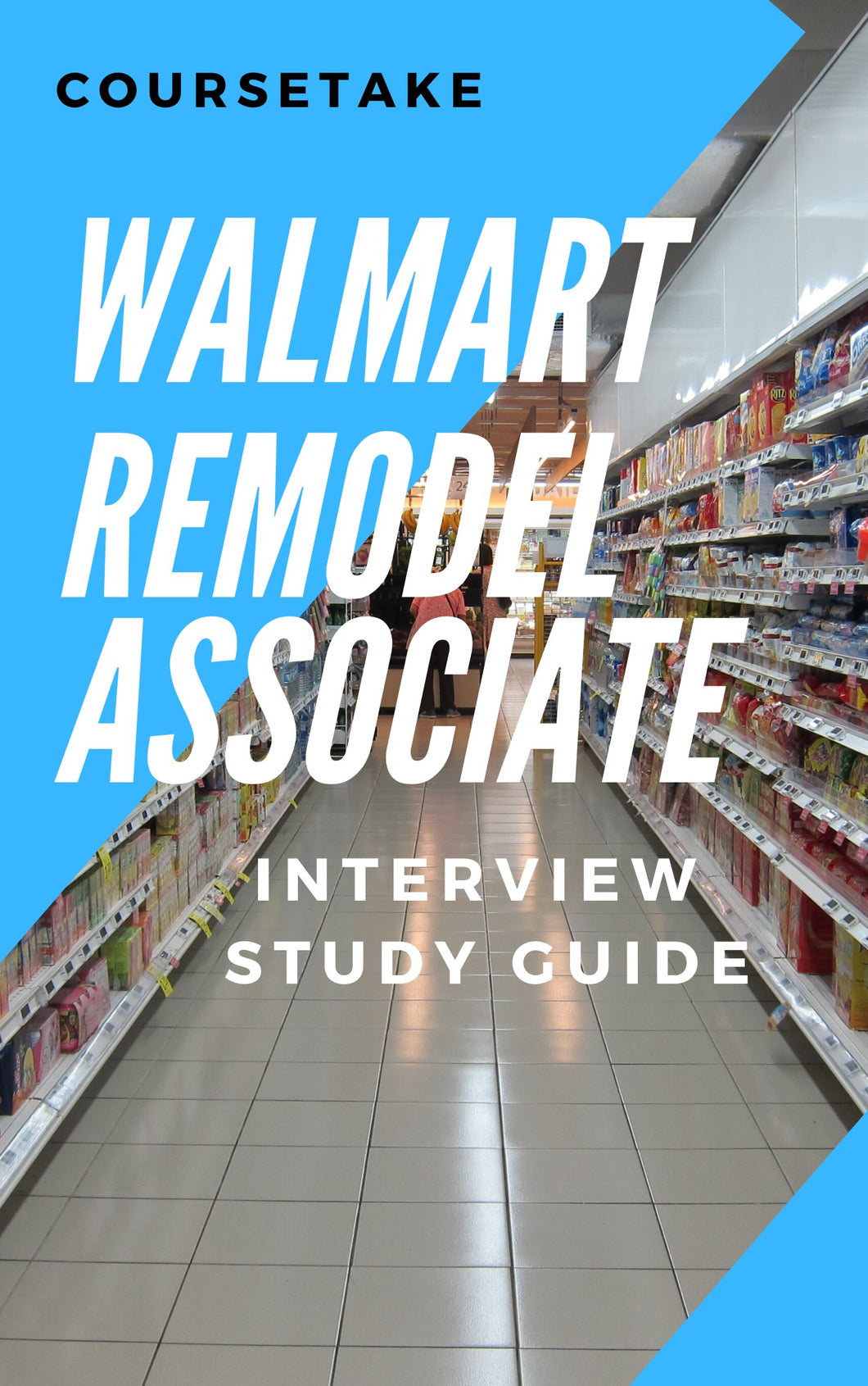 Walmart Remodel Associate Interview Preparation Study Guide