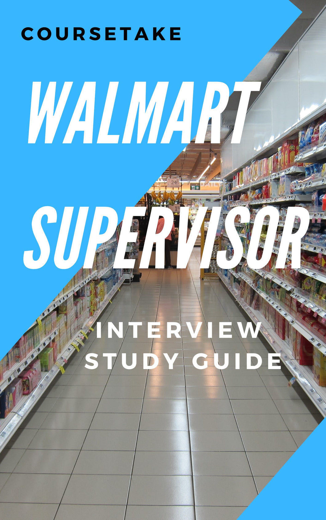 Walmart Supervisor Interview Preparation Study Guide